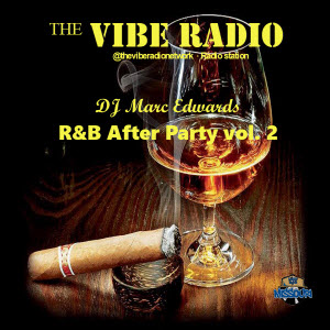 Vibe Radio R&B After Party vol 2