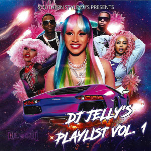 DJ Jelly\'s Playlist vol.1