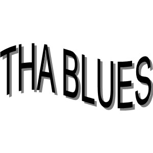 Tha Blues
